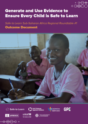 Outcome Document, Safe to Learn Sub-Saharan Africa Regional Roundtable #1
